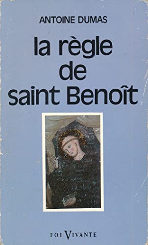 La Règle de Saint Benoît