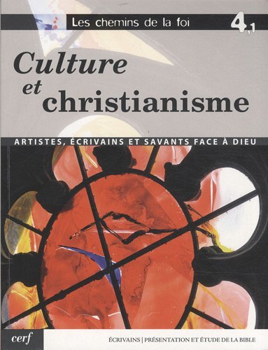 Culture Et Christianisme (Catéchèse) (French Edition)