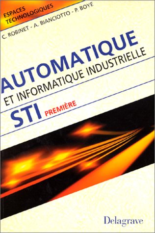 Automatique Et Informatique Industrielle, STI Première
