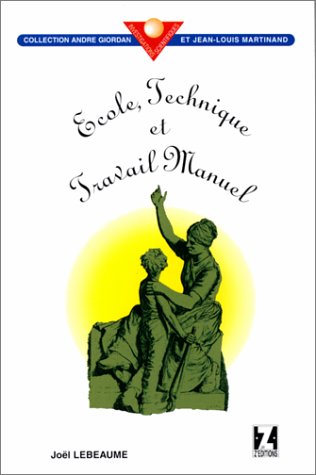 Ecole technique et travail manuel