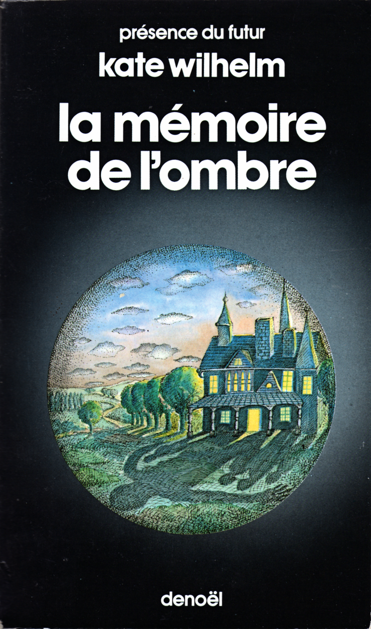 La Memoire de L'Ombre