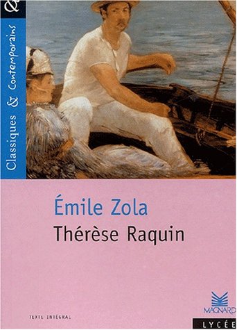 N° 41 Thérèse Raquin (Classiques & Contemporains) (French Edition)