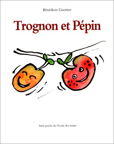Trognon et Pepin
