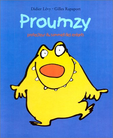 Proumzy, Protecteur du Sommeil des Enfants