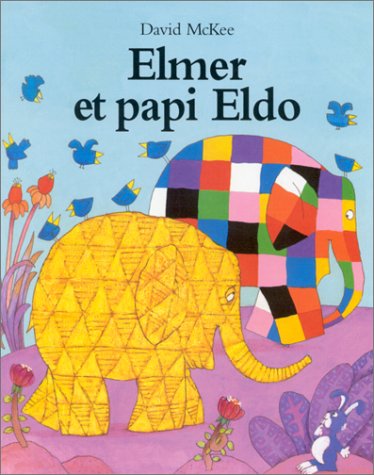 Elmer Et Papi Eldo