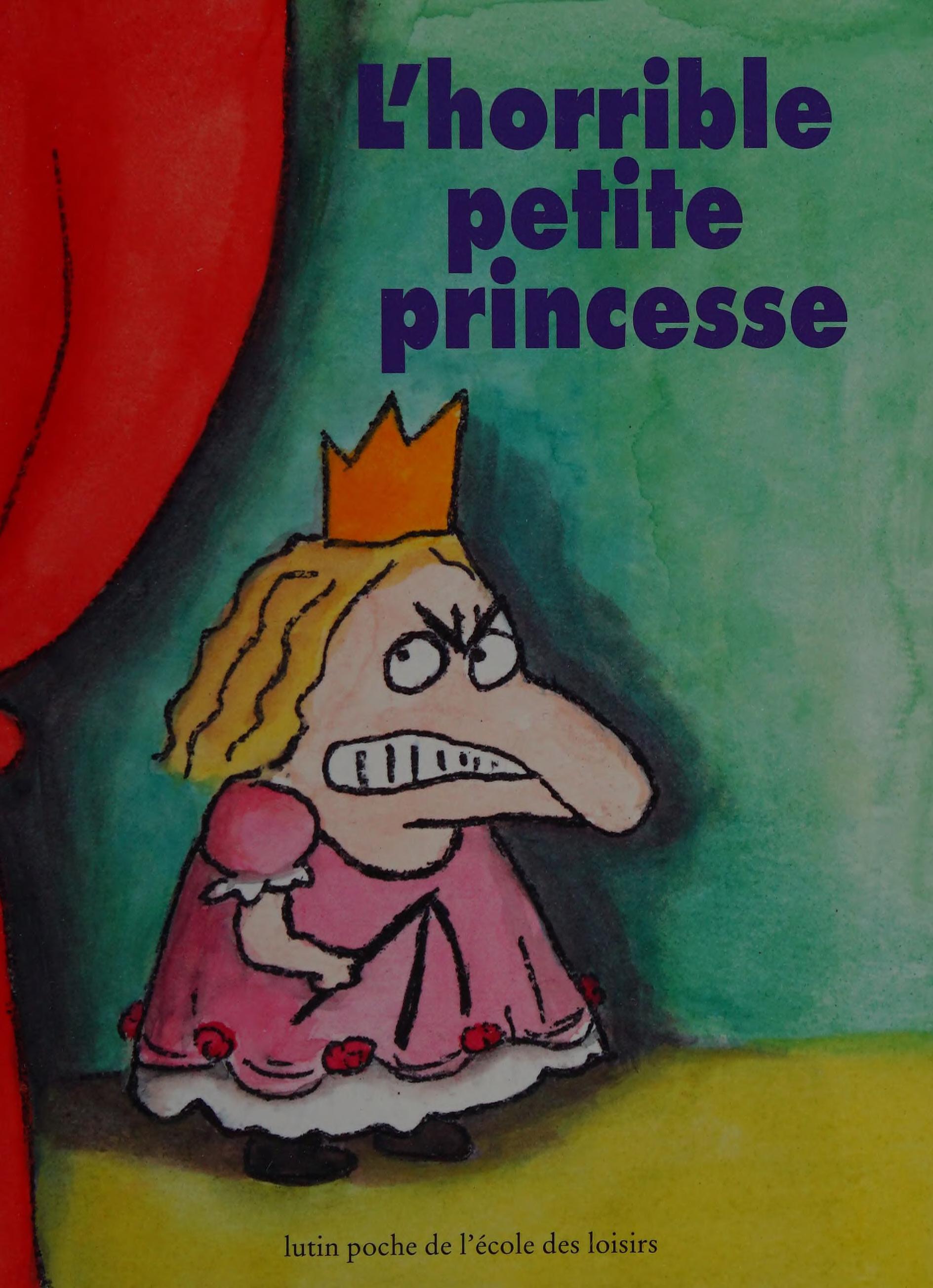 L'Horrible Petite Princesse