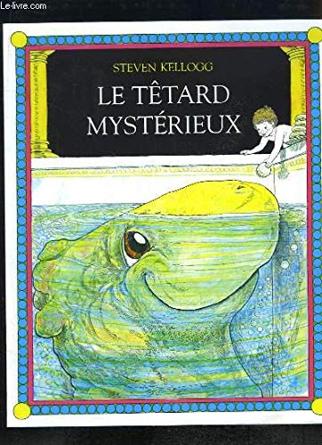 Le Tetard Mysterieux