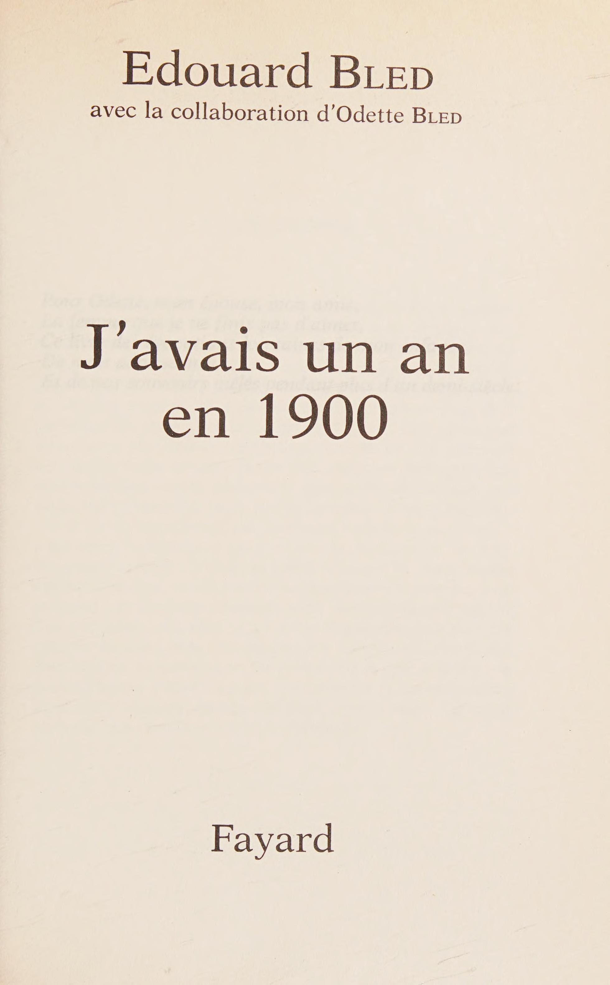J'Avais Un an En 1900