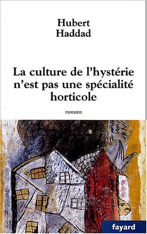 La Culture de L'HystÃ Rie N'Est Pas Une SpÃ CialitÃ Horticole