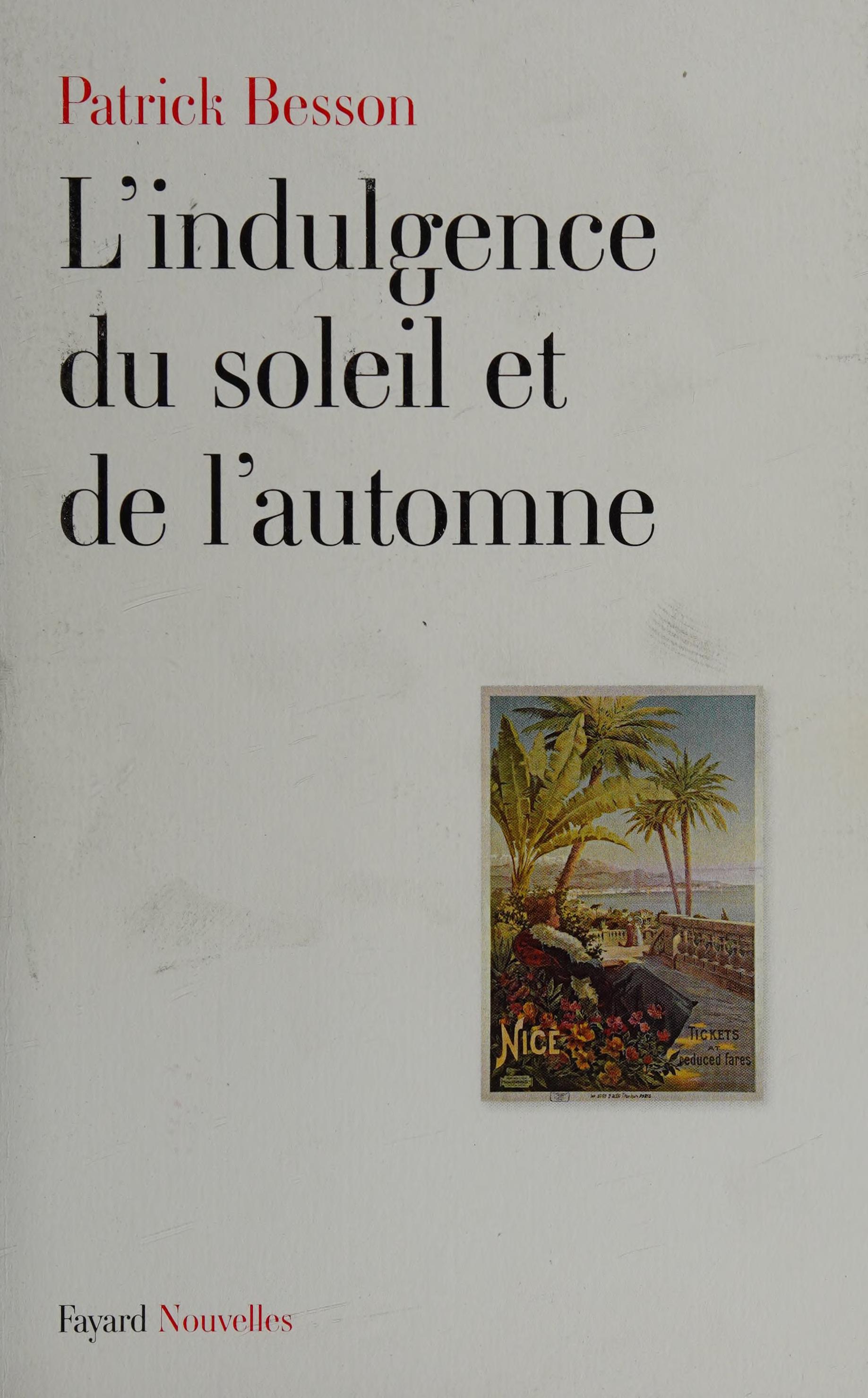 L'Indulgence du Soleil Et de L'Automne