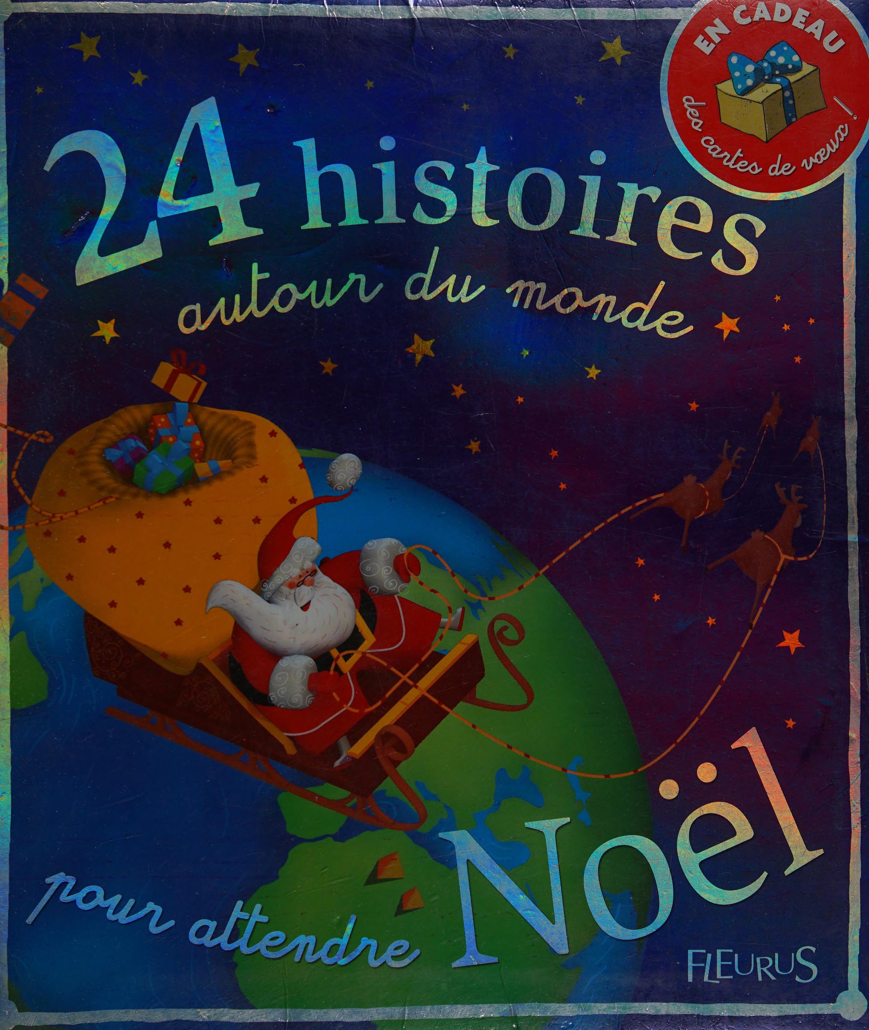24 vingt quatre histoires autour du monde pour attendre Noel