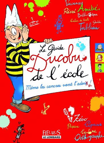 LE GUIDE DUCOBU DE L'ECOLE MEME LES CANCRES VONT L'ADORER + PRIME