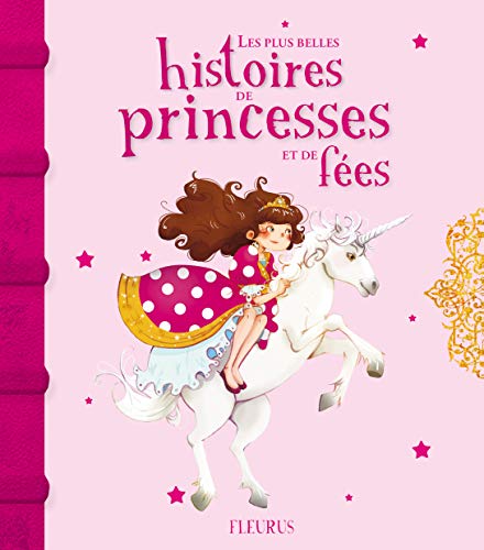 Les plus belles histoires de princesses et de fees HISTOIRES DU SOIR French Edition
