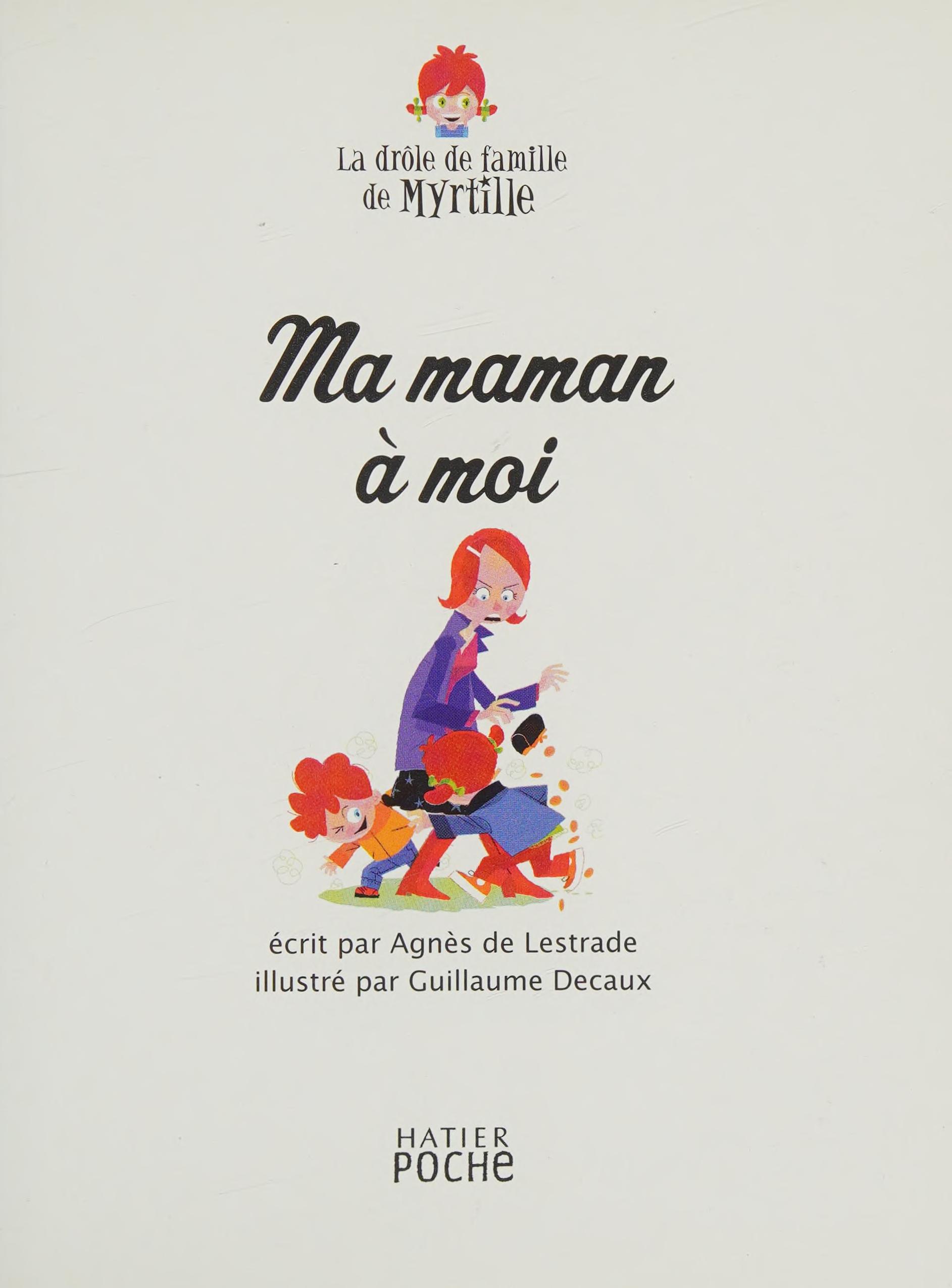 La drA le de famille de Myrtille French Edition