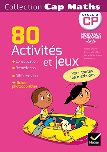 Cap Maths CP Éd. 2016 - 80 Activités de Consolidation, Remédiation, Différenciation