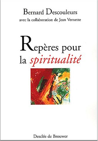 Reperes pour la spiritualite