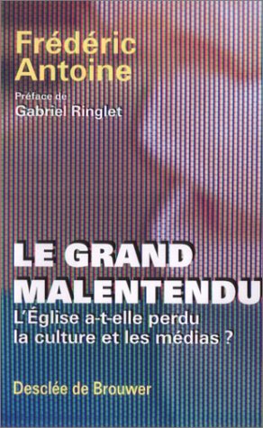Le Grand Malentendu