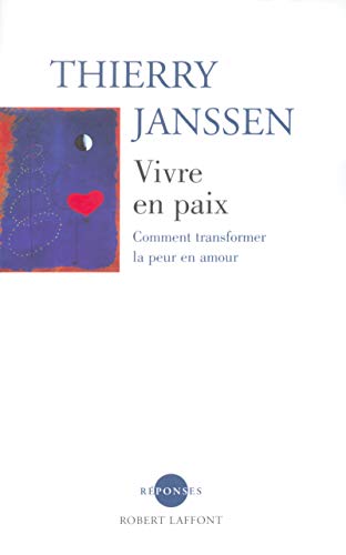 Vivre en paix French Edition