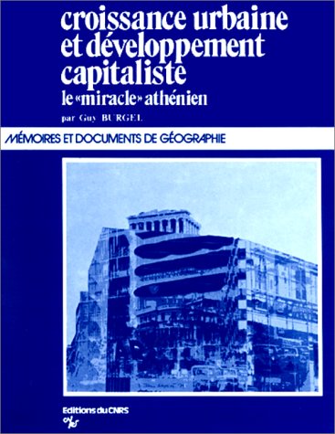Croissance Urbaine Et Développement Capitaliste: Le Miracle Athénien