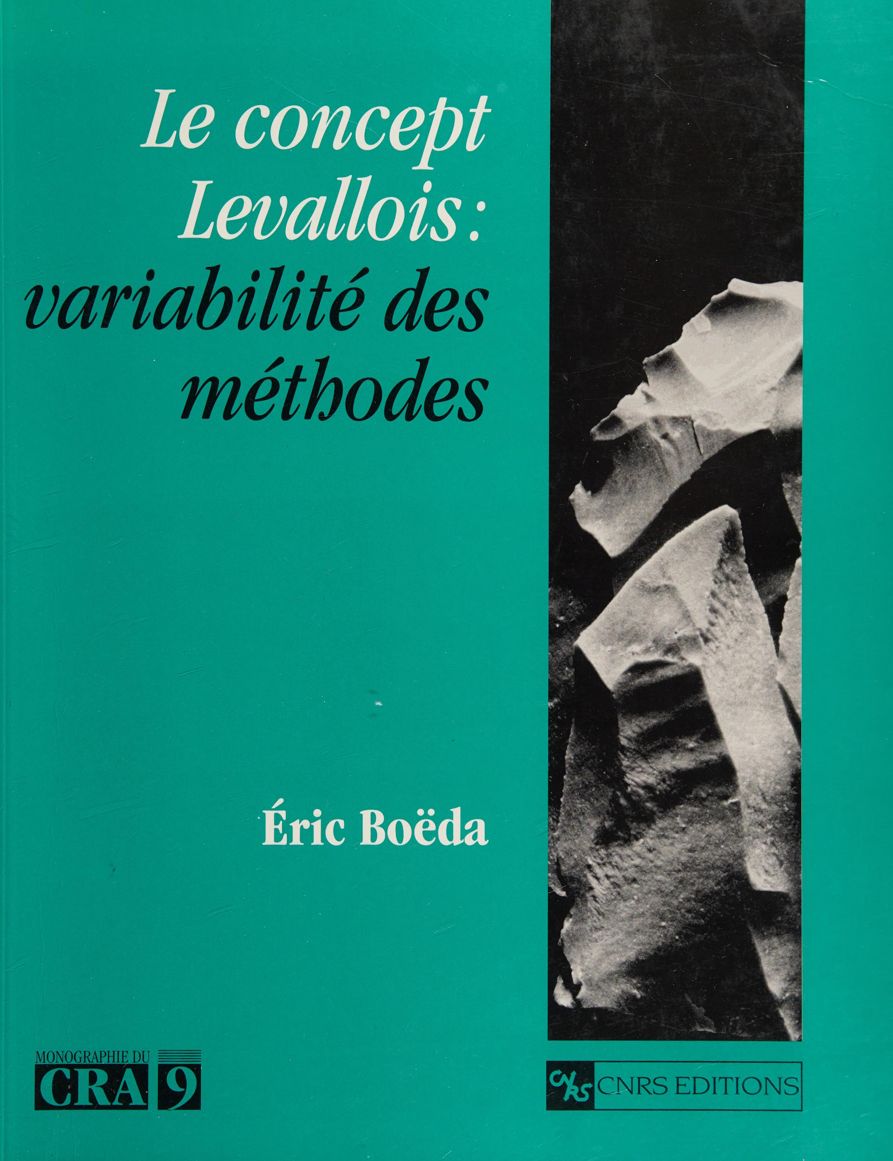 Le Concept Levallois: Variabilité Des Méthodes