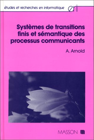 Systemes de transitions finis et semantique des processus communicants