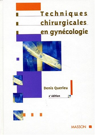 Techniques Chirurgicales En Gynécologie