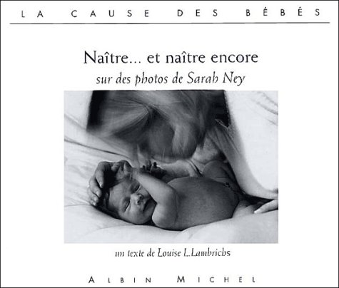 Naitre et naitre encore
