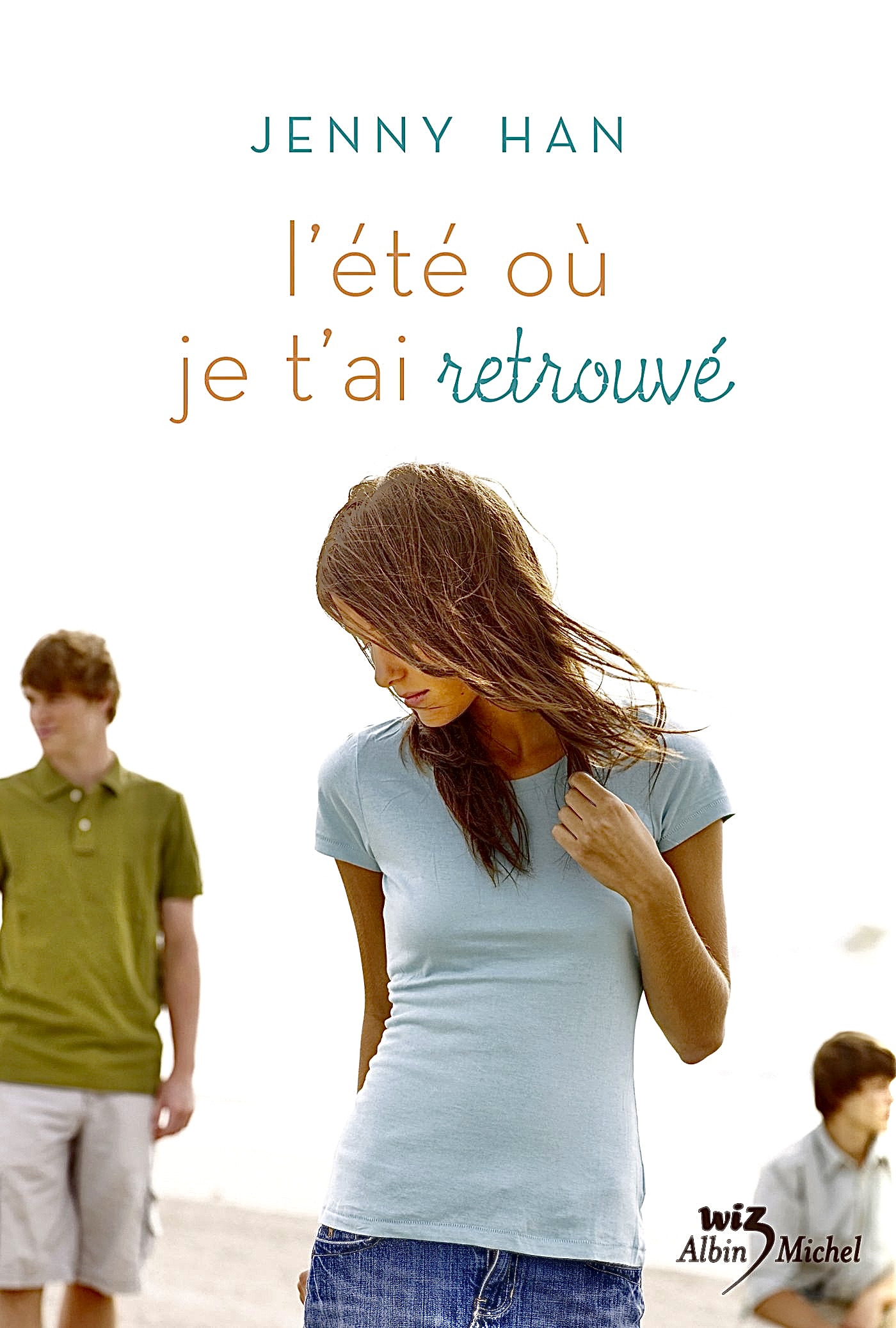 L'Eté Ou Je T'Ai Retrouvé by Jenny Han, ISBN 9782226220196