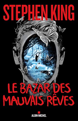 Le Bazar des Mauvais Reves by Stephen King, ISBN 9782226319418