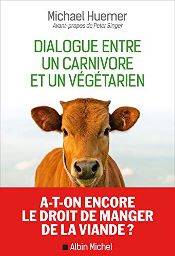 Dialogue entre un carnivore et un vegetarien