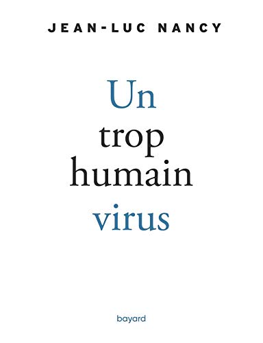 Un Trop Humain Virus