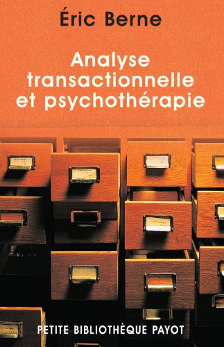 Analyse Transactionnelle Et Psychothérapie