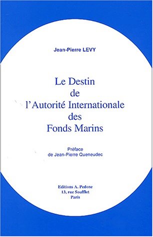 Le destin de l'autorite internationale des fonds marins