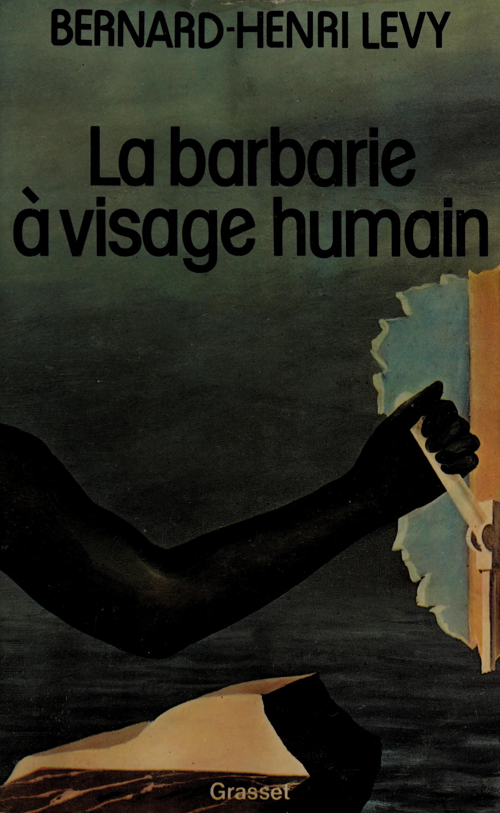 La barbarie a visage humain