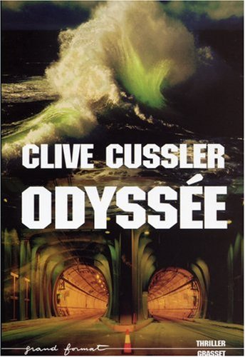 Odyssée by Clive Cussler, ISBN 9782246672012