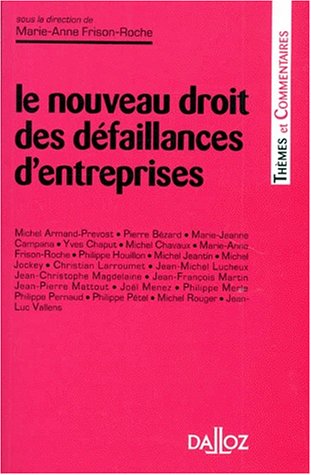 Le Nouveau Droit des Défaillances D'Entreprises