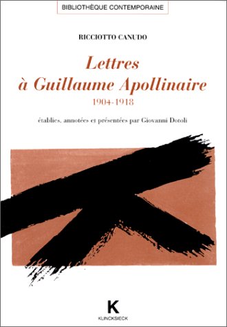 Lettres a Guillaume Apollinaire, 1904-1918