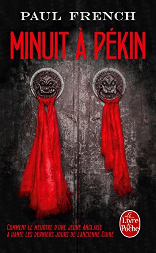 Minuit À Pékin by Paul French - Undifferentiated, ISBN 9782253000402