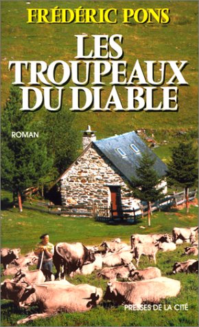 Les Troupeaux Du Diable (Terres De France) (French Edition)