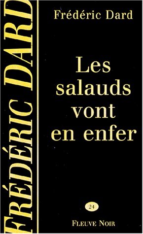 Les Salauds Vont En Enfer