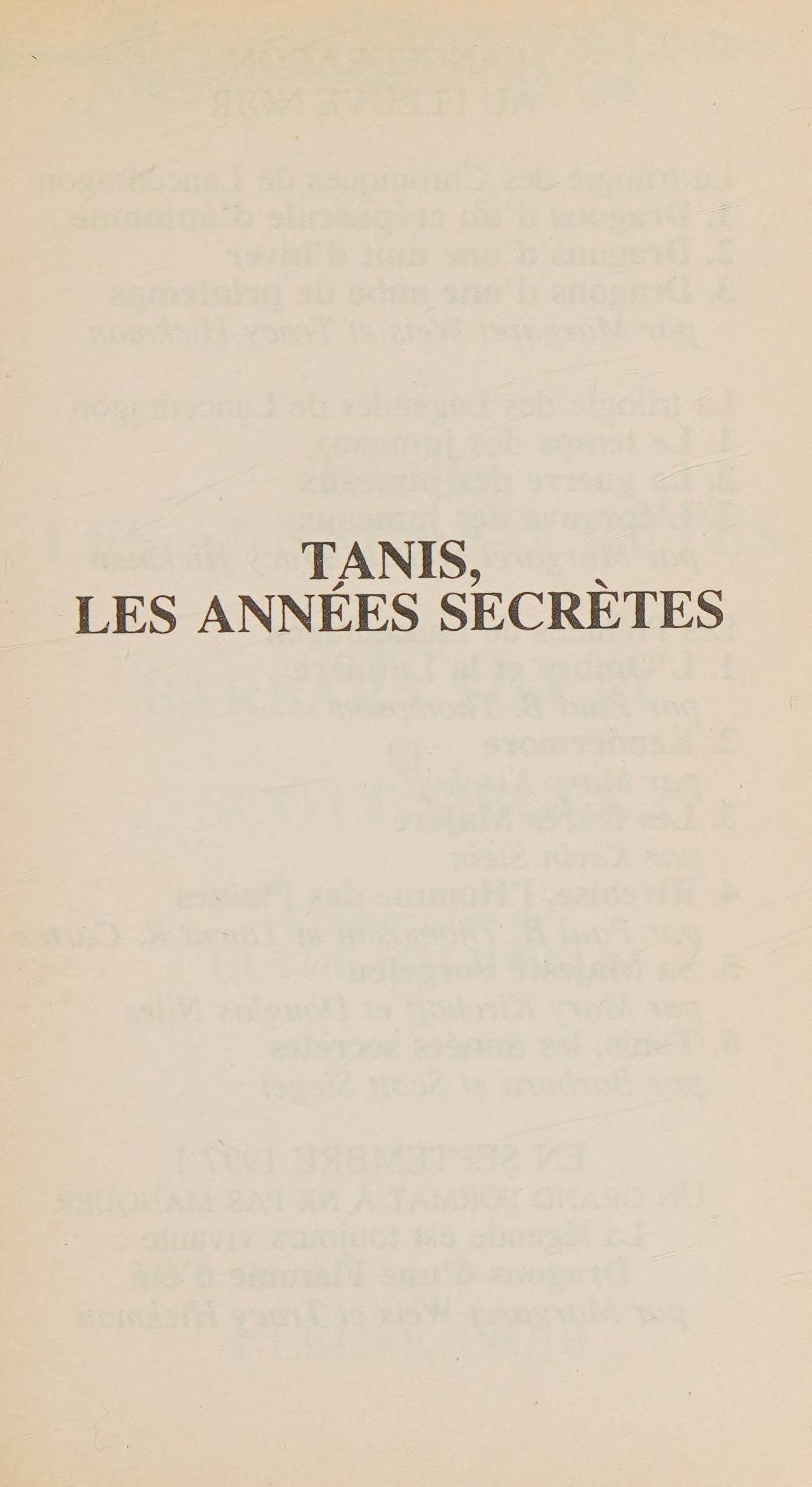 Tanis, Les Années Secrètes : Série : Le Retour Des Préludes