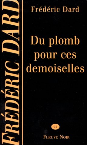 Du Plomb Pour Ces Demoiselles