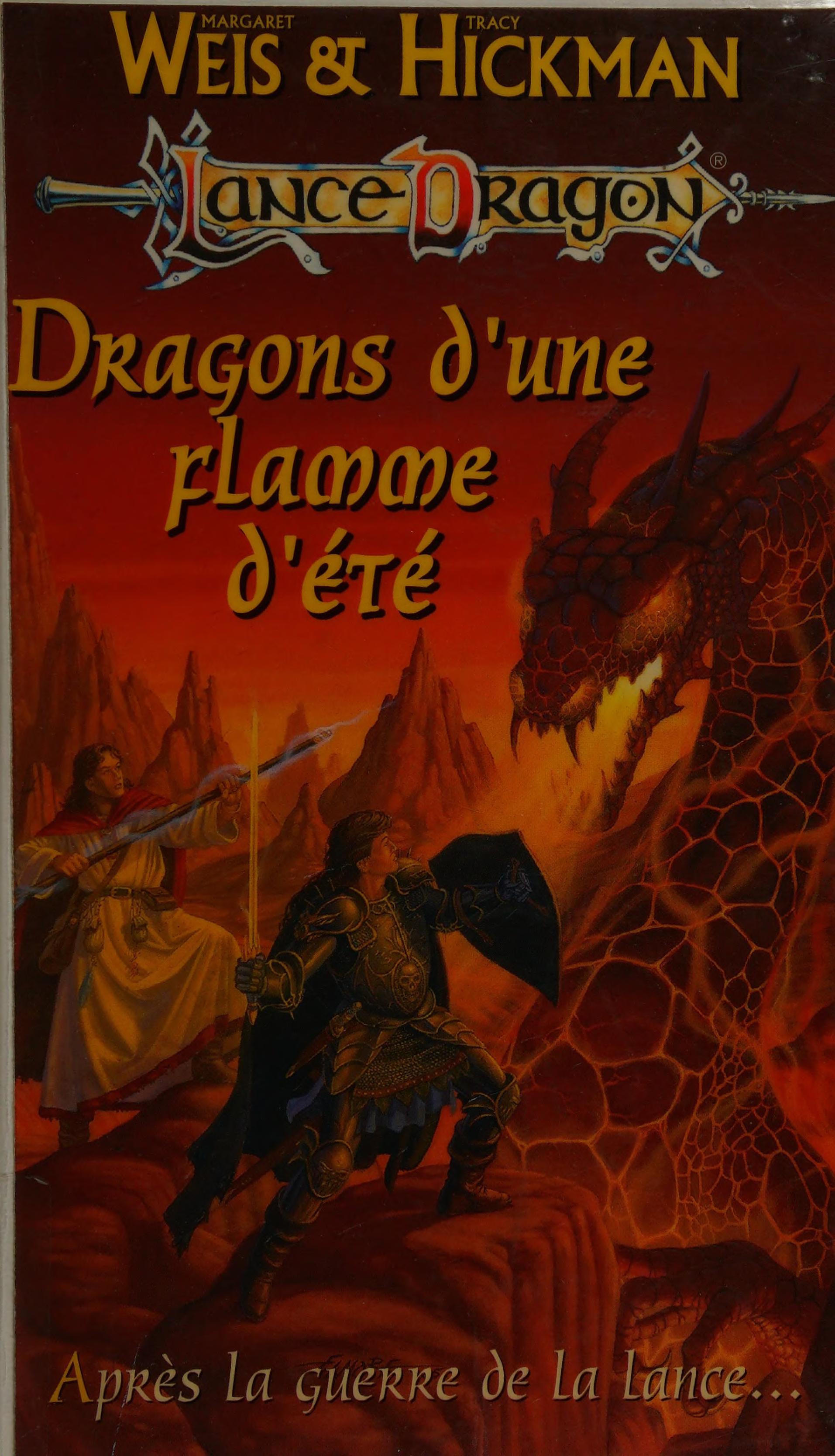 Dragons D'Une Flamme D'Ete la Sequence des Chroniques by Margaret Weis, ISBN 9782265062467