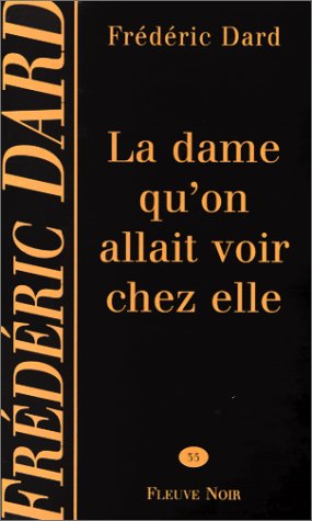 La Dame Qu'On Allait Voir Chez Elle