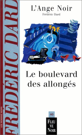 L'Ange Noir. Le Boulevard des Allongés