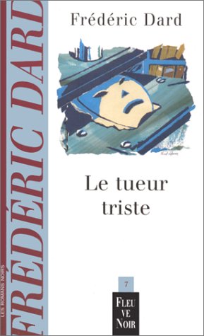 Le Tueur Triste