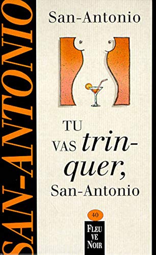 Tu Vas Trinquer, San Antonio