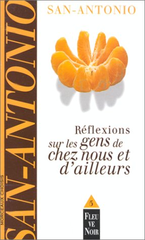 Réflexions Sur les Gens de Chez Nous Et D'Ailleurs