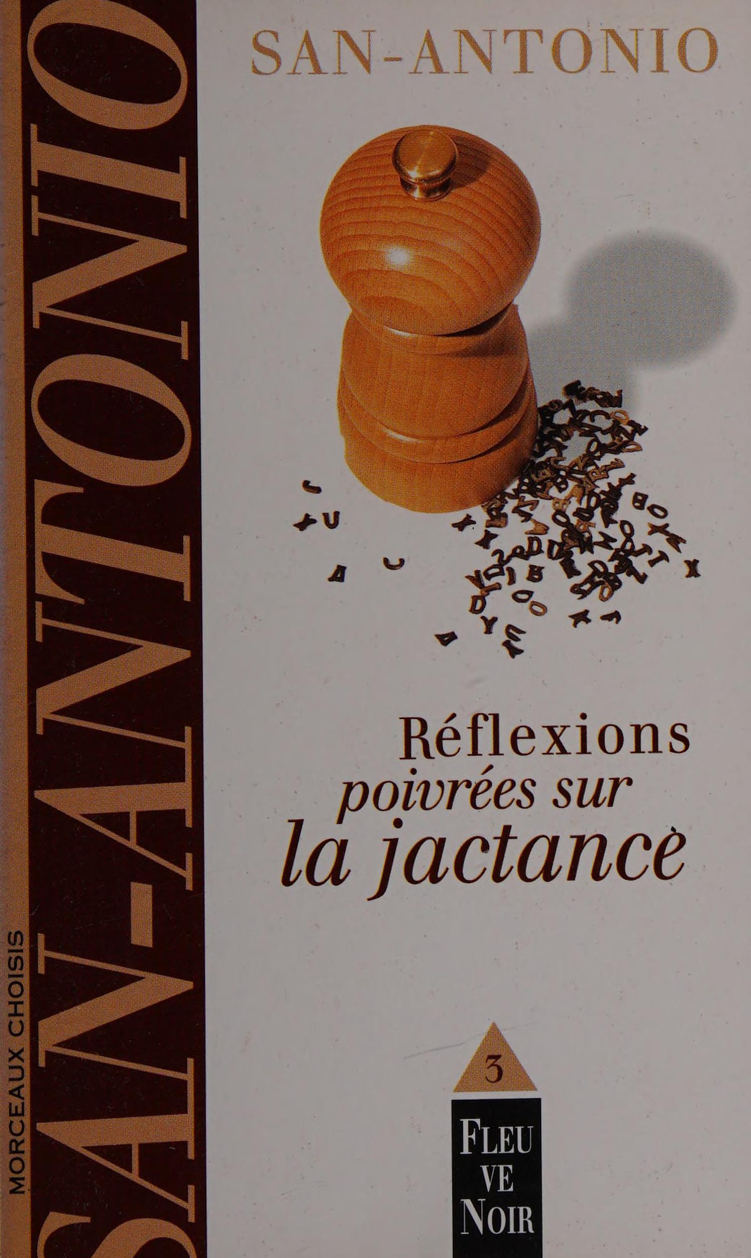 Reflexions Poivrees Sur la Jactance