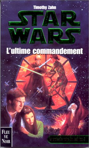 Ultime Commandment by Timothy Zahn, ISBN 9782265068094
